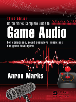 cover image of Aaron Marks' Complete Guide to Game Audio